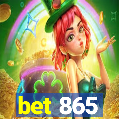bet 865